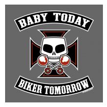 Perstransfer: Baby today biker tomorrow 15x18 - W1