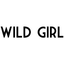 Wild Girl.   ca. 20 x 4 cm